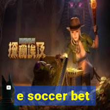 e soccer bet